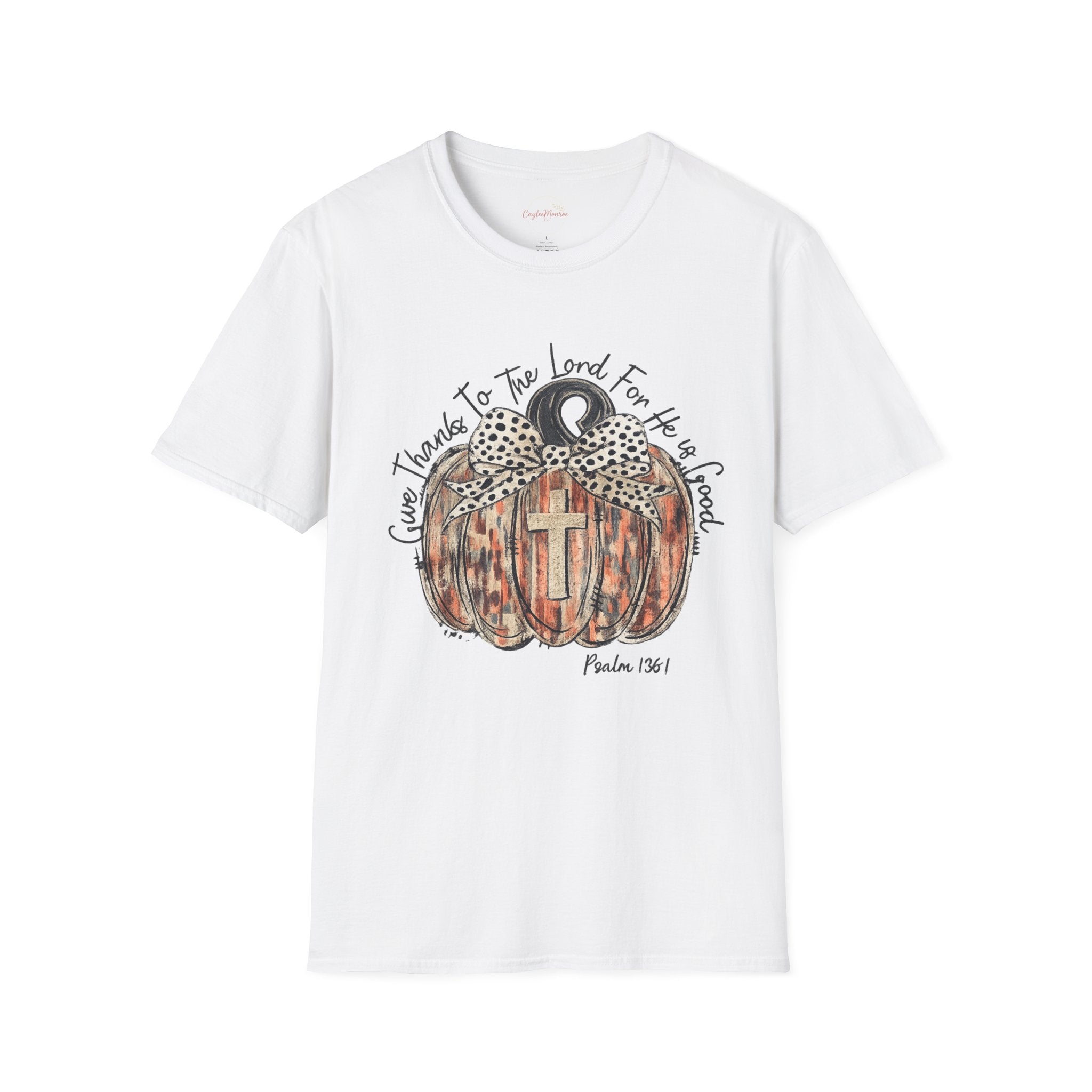 Christian Pumpkin T-Shirt — "Give Thanks to The Lord For He is Good" Fall Faith Tee