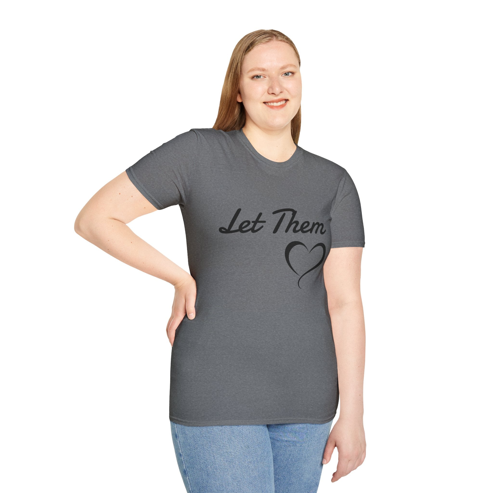 Let Them Heart T-Shirt — Inspirational Script Tee with Heart