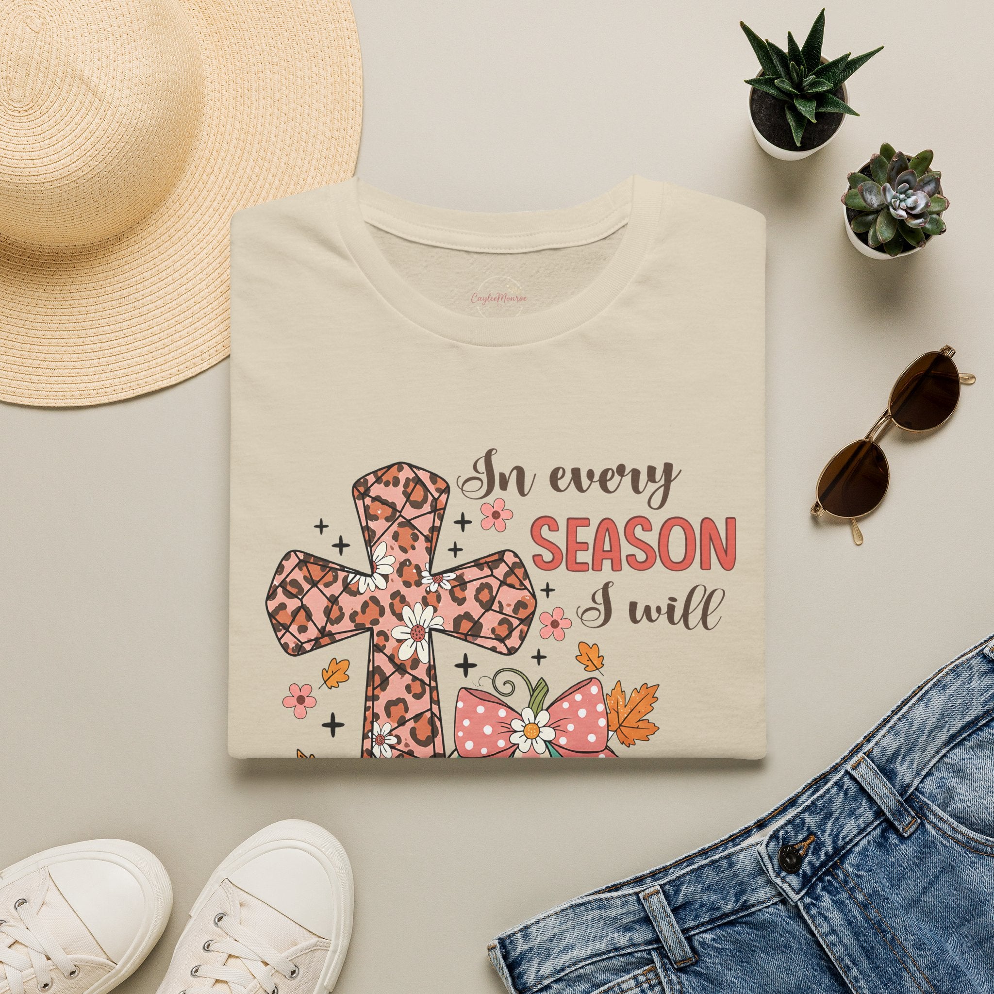 Christian Cross T-Shirt — "In Every Season I Will Praise Him" Faith Tee