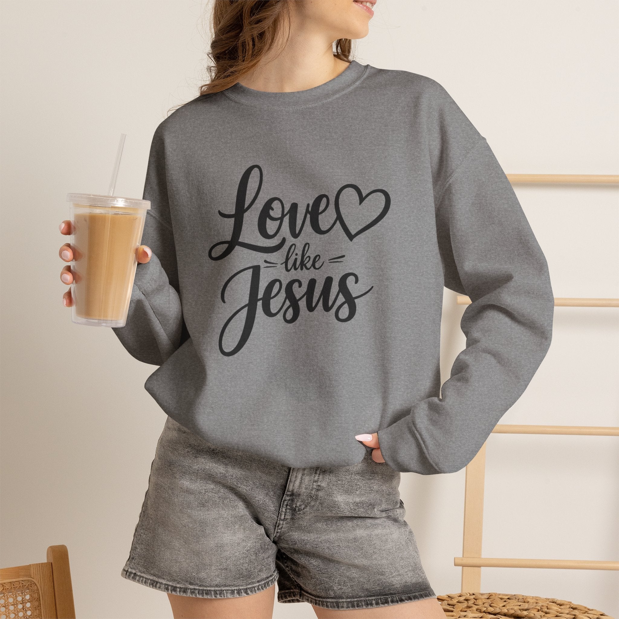 Love Like Jesus Crewneck Sweatshirt — Inspirational Christian Sweatshirt
