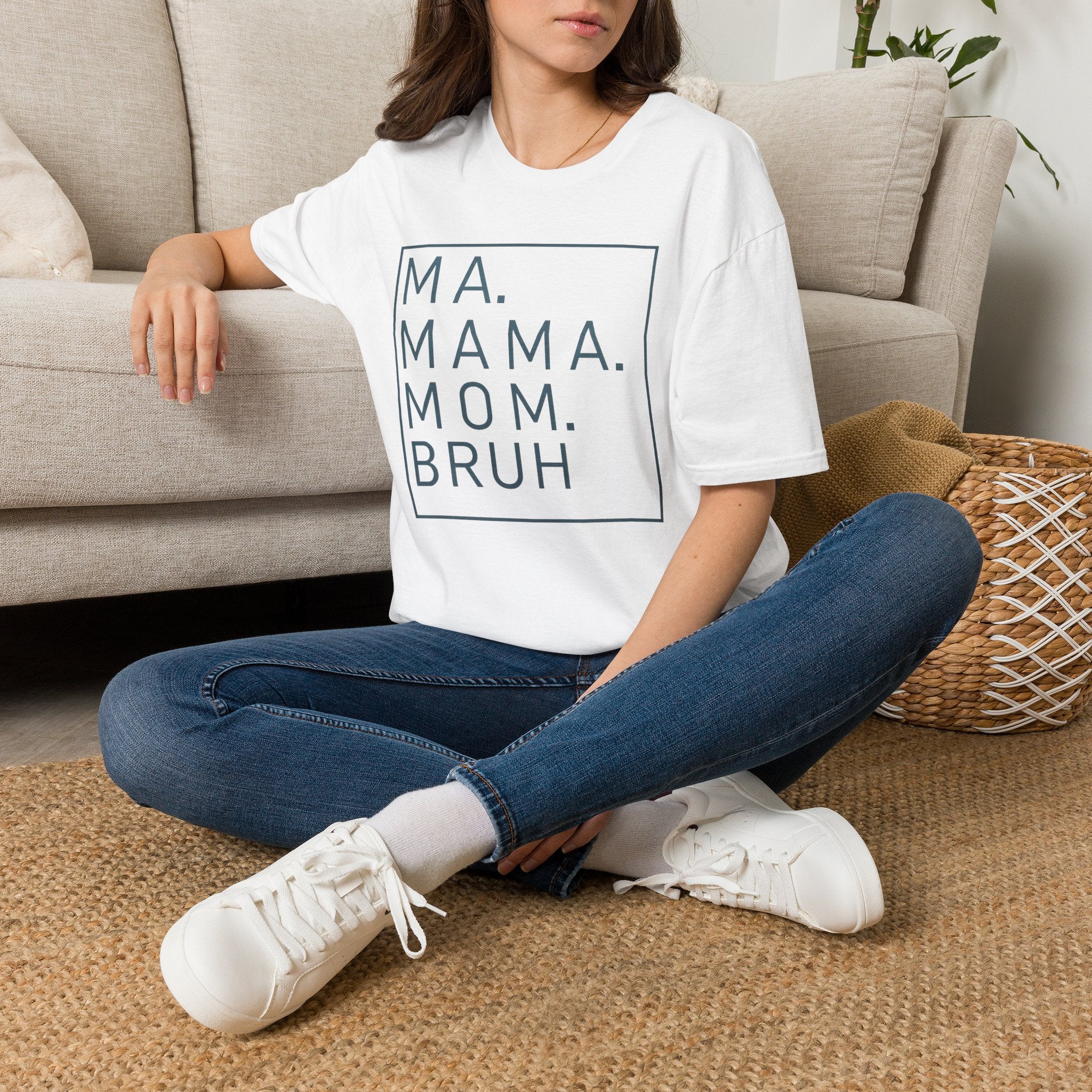 Mama Mom Bruh T-Shirt — Funny Modern Mom Graphic Tee