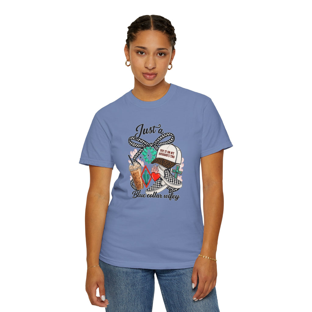 Blue Collar Wifey T-Shirt — "Just a Blue Collar Wifey" Graphic Tee