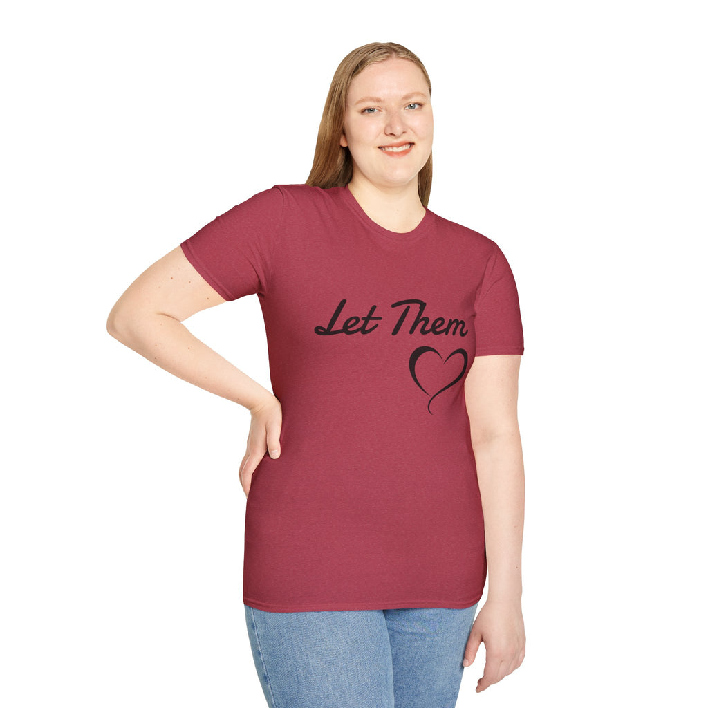 Let Them Heart T-Shirt — Inspirational Script Tee with Heart