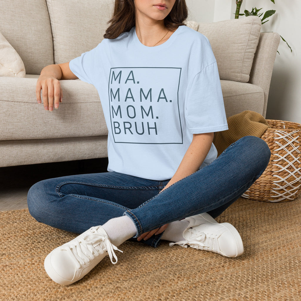 Mama Mom Bruh T-Shirt — Funny Modern Mom Graphic Tee