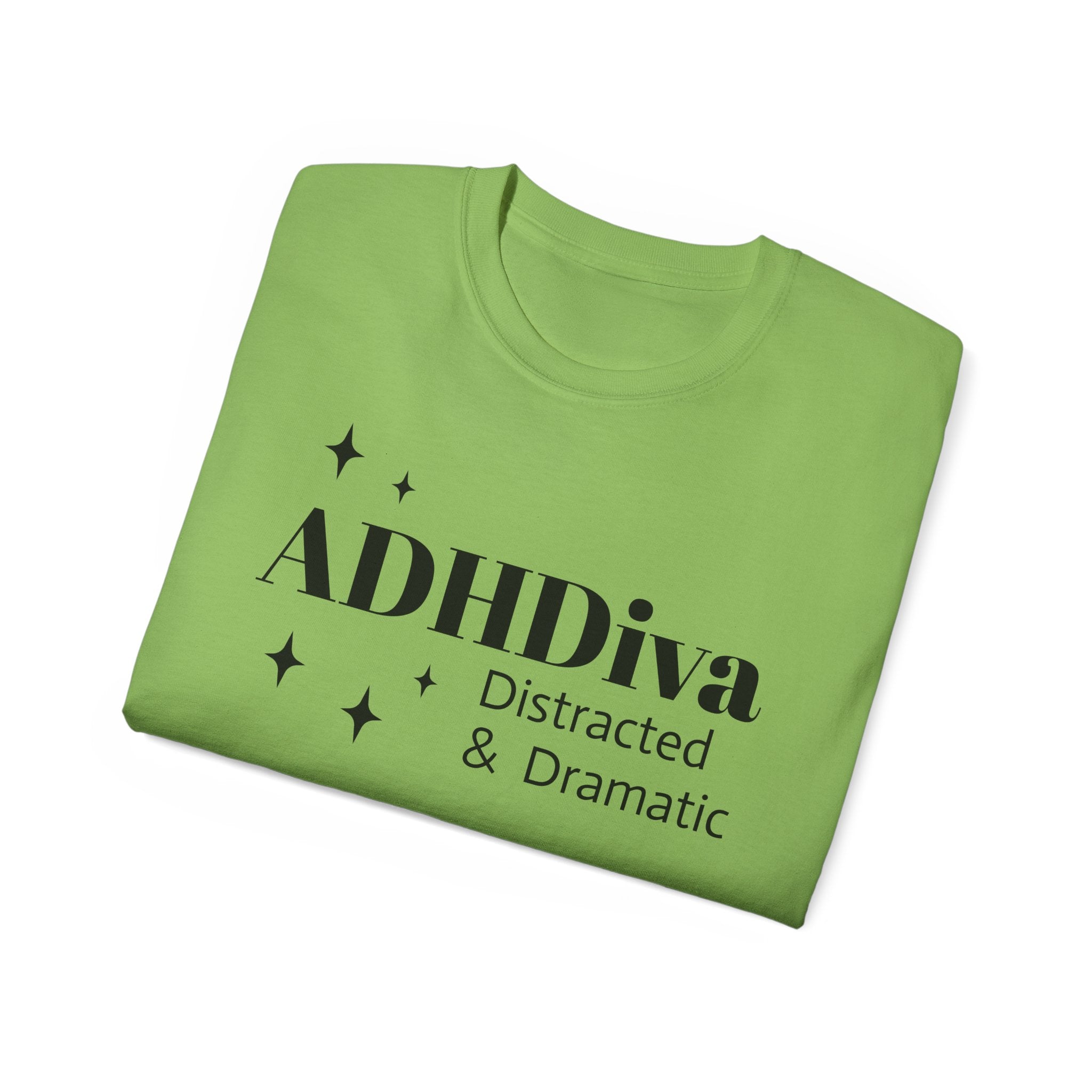ADHDiva Tee — "ADHDiva: Distracted & Dramatic" Graphic Shirt