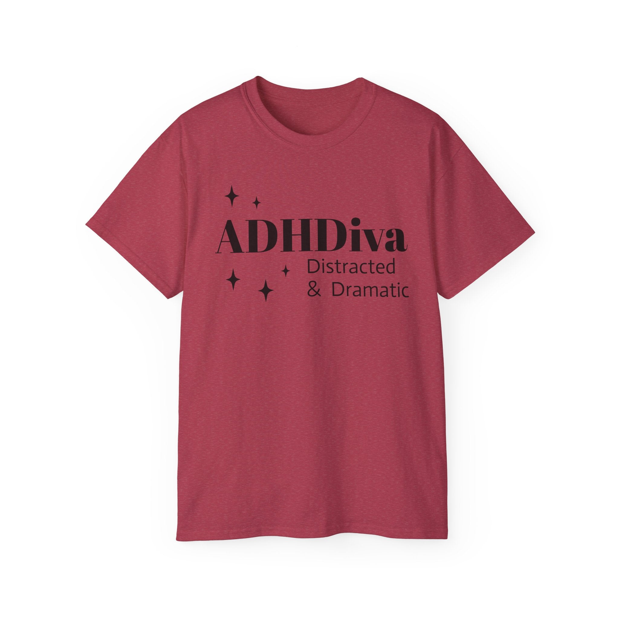 ADHDiva Tee — "ADHDiva: Distracted & Dramatic" Graphic Shirt