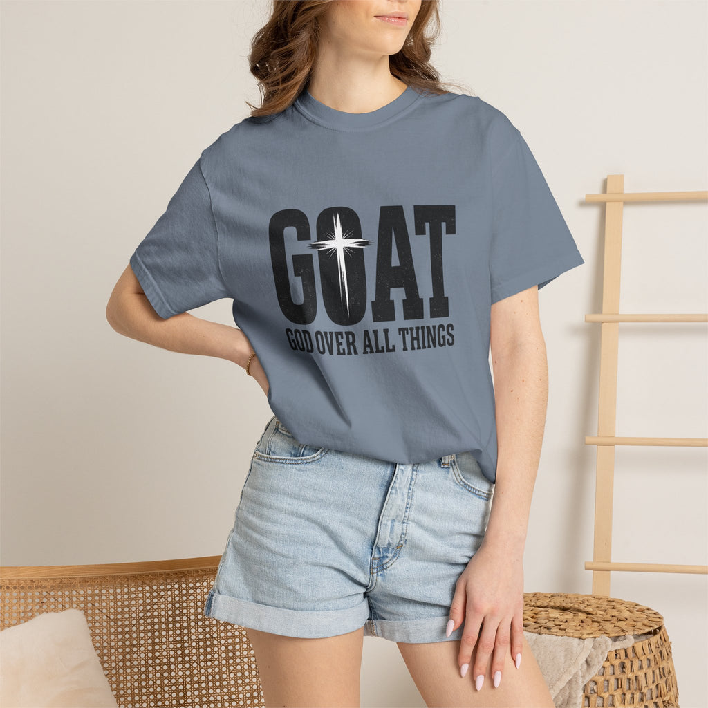 GOAT Christian T-Shirt — "God Over All Things" Inspirational Faith Tee