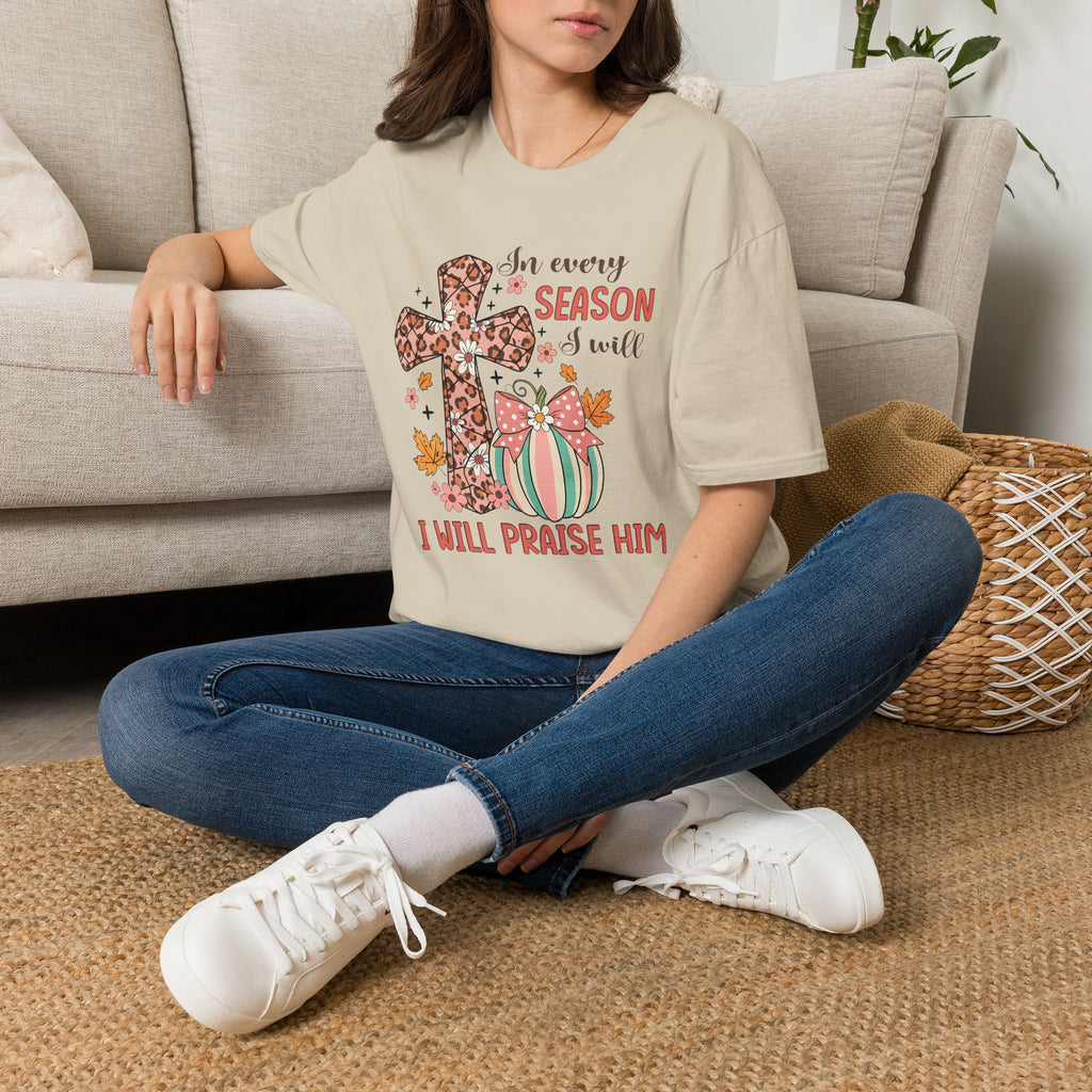 Christian Cross T-Shirt — "In Every Season I Will Praise Him" Faith Tee