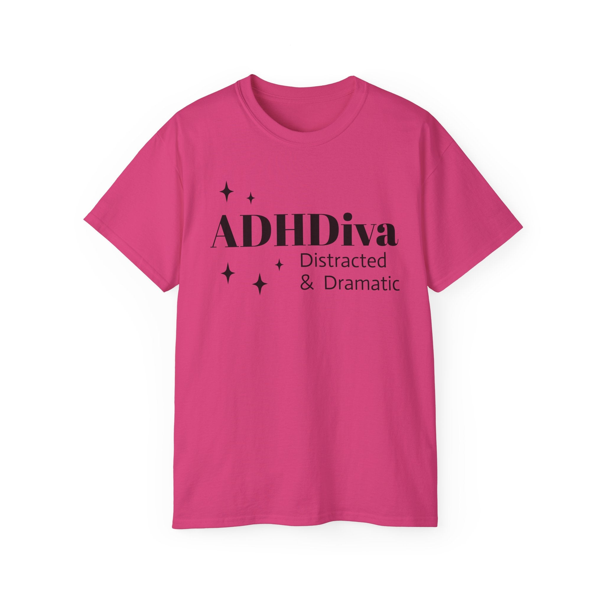 ADHDiva Tee — "ADHDiva: Distracted & Dramatic" Graphic Shirt