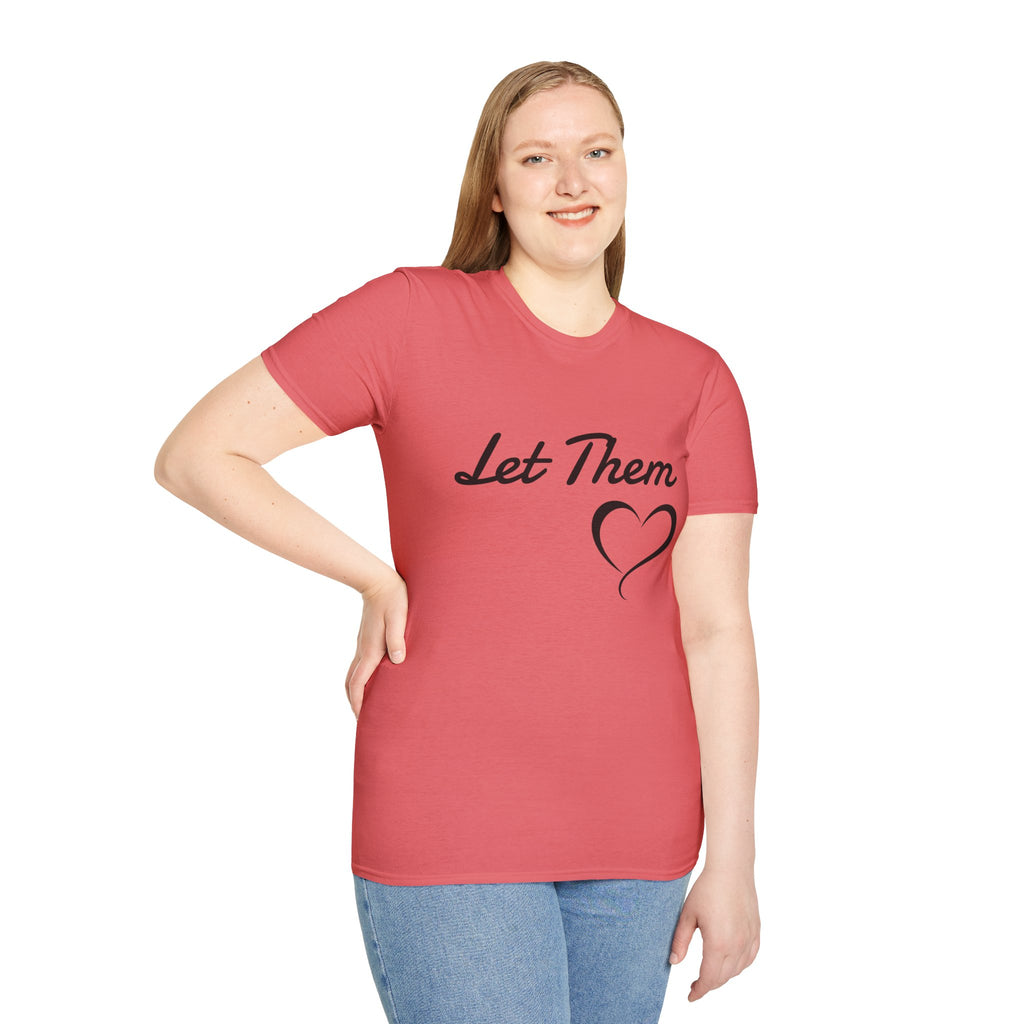 Let Them Heart T-Shirt — Inspirational Script Tee with Heart