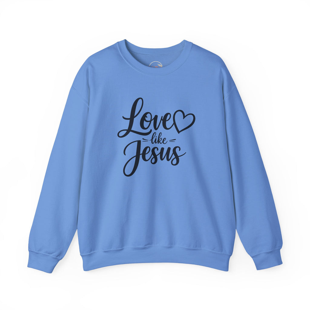 Love Like Jesus Crewneck Sweatshirt — Inspirational Christian Sweatshirt