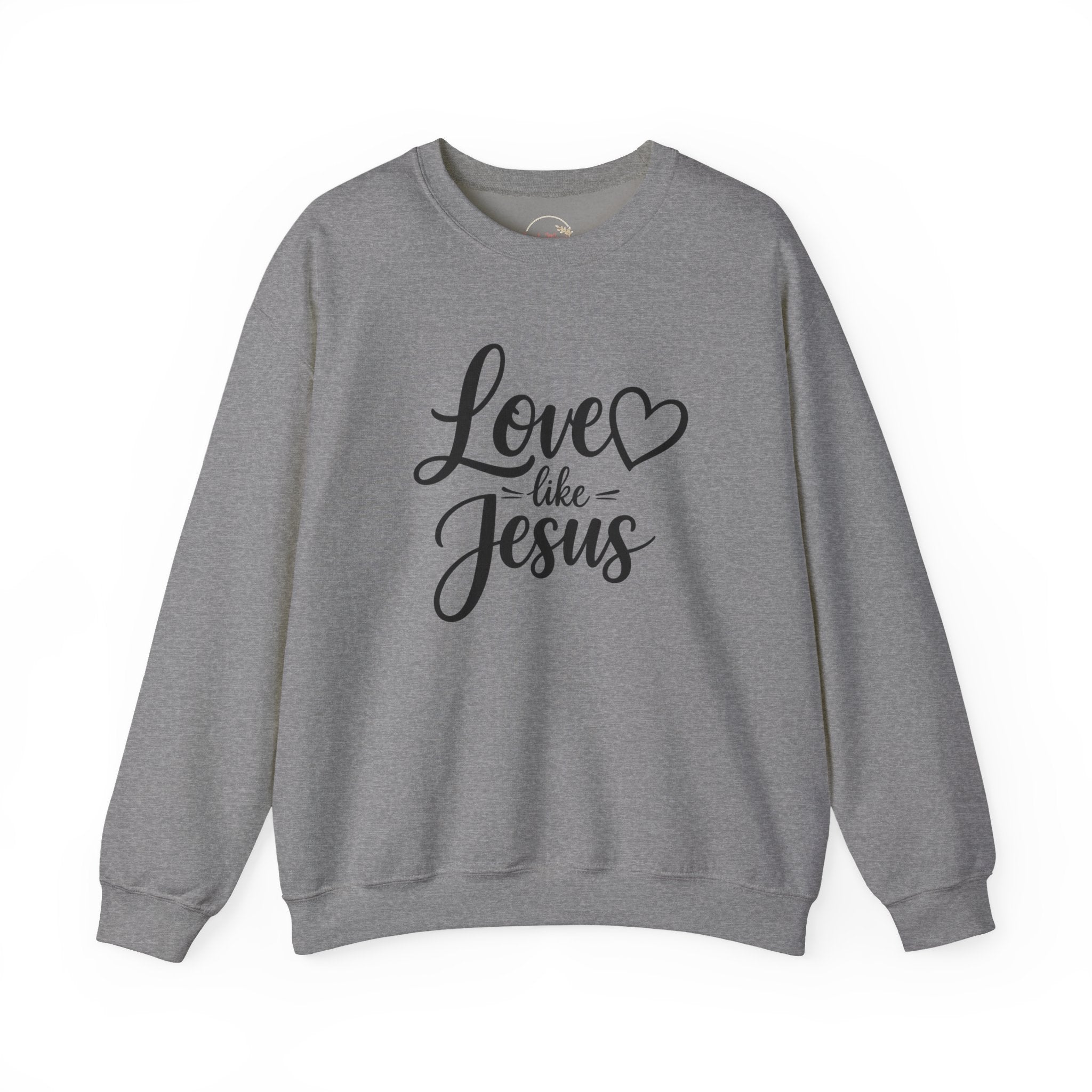 Love Like Jesus Crewneck Sweatshirt — Inspirational Christian Sweatshirt