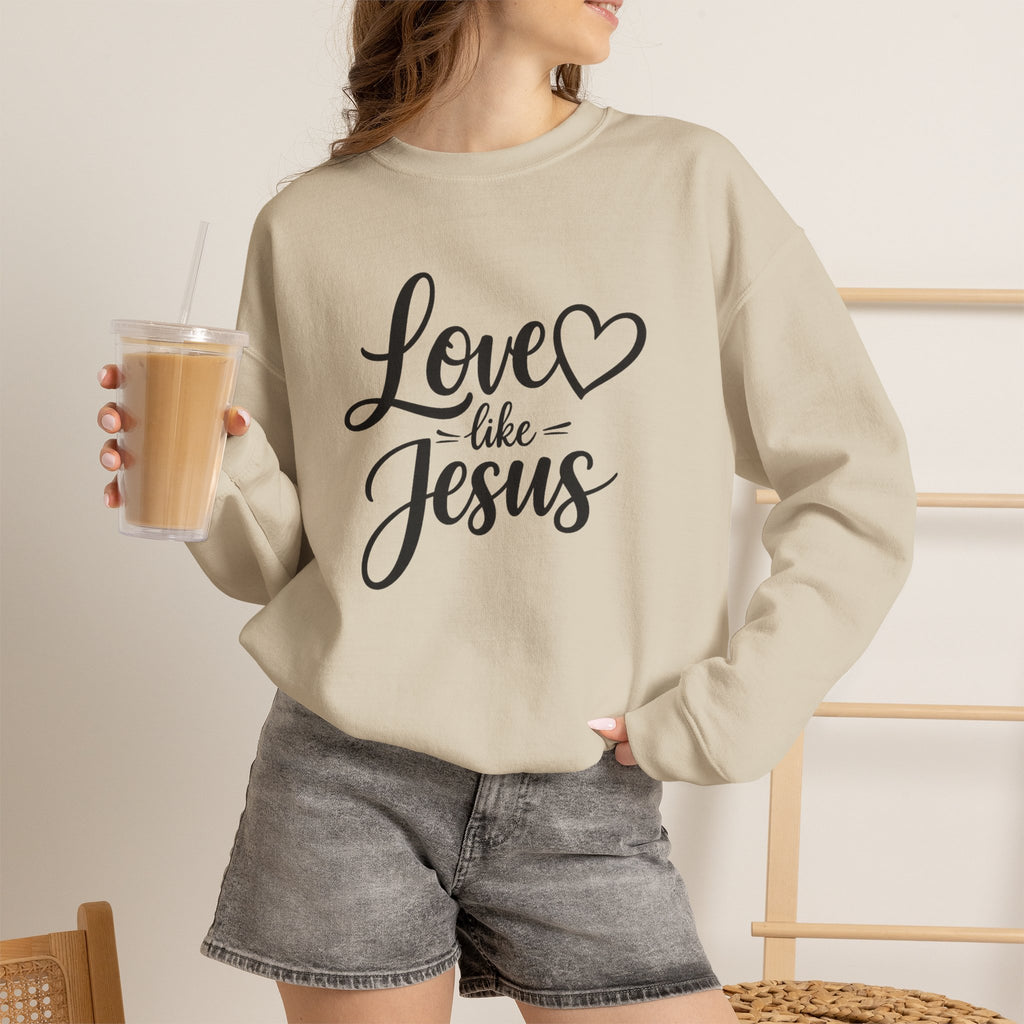 Love Like Jesus Crewneck Sweatshirt — Inspirational Christian Sweatshirt