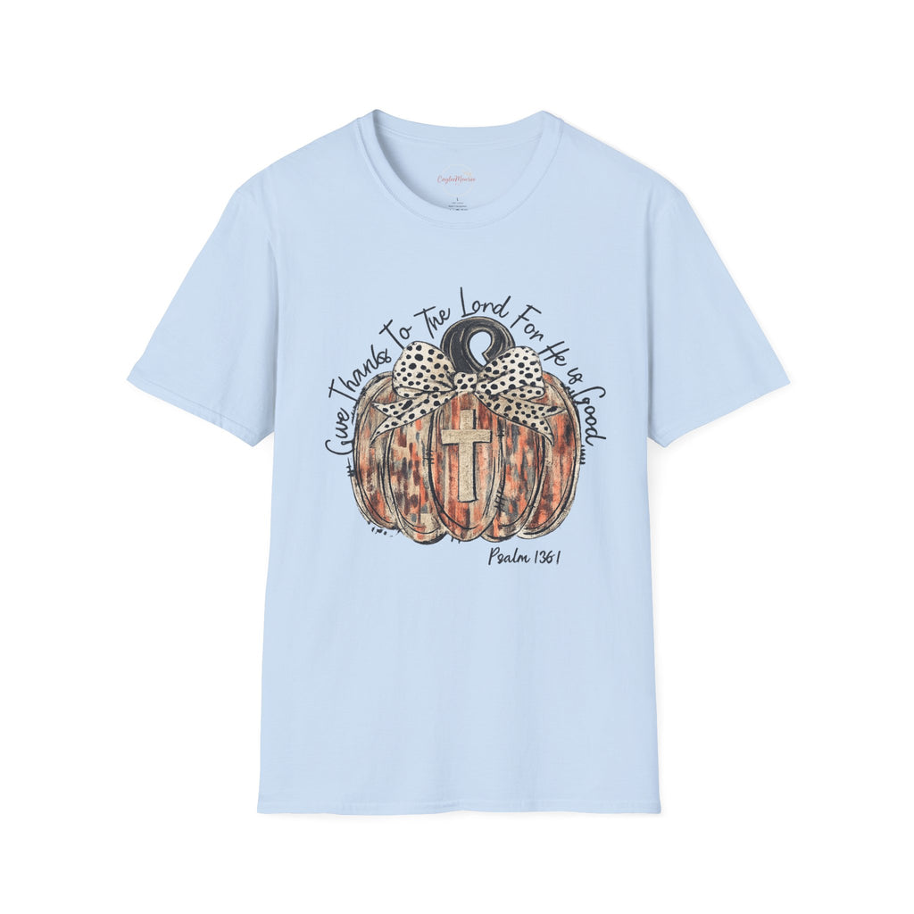 Christian Pumpkin T-Shirt — "Give Thanks to The Lord For He is Good" Fall Faith Tee
