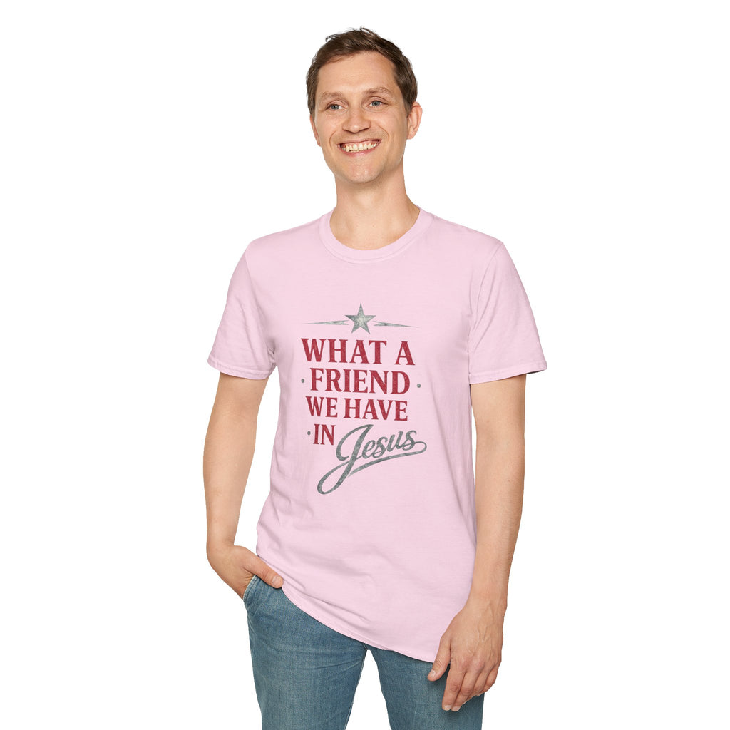 What a friend we have in Jesus Softstyle T-Shirt